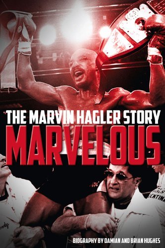 Damian Hughes/Marvelous@ The Marvin Hagler Story